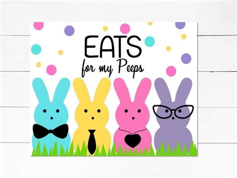 Downloadable Eats For My Peeps Sign Peeps Easter Birthday Etsy