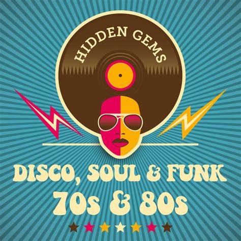 hidden gems disco soul and funk 70s and 80s compilation by various