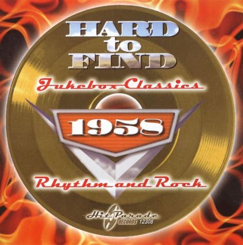 hard to find jukebox classics 1958 rhythm and rock