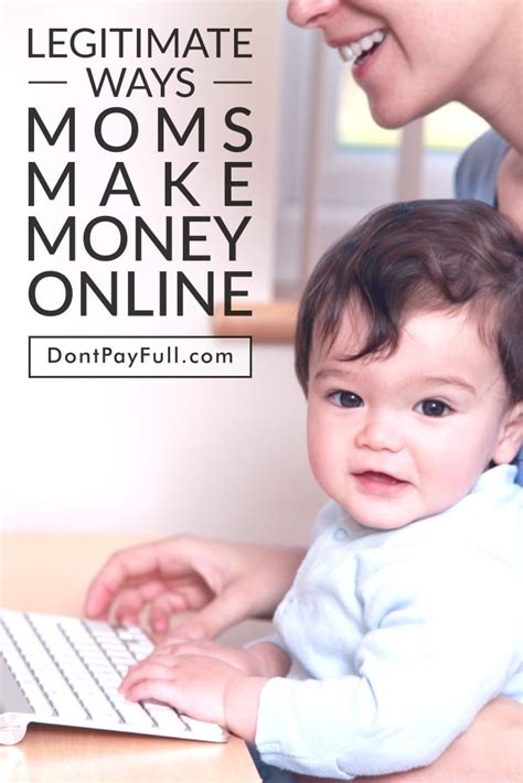 Legitimate Ways Moms Make Money Online