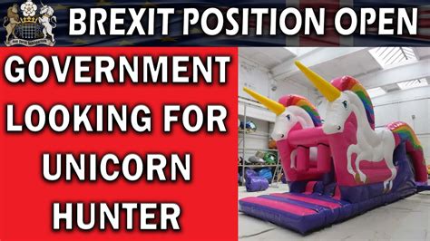 government apply  brexit unicorn hunter youtube