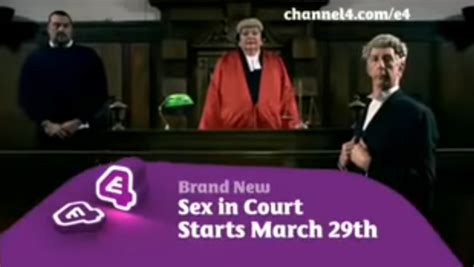 A Look At Why E4s Sex In Court Might Be The Worst Tv Show That Was