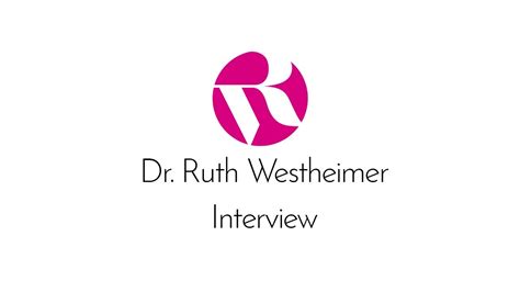 dr ruth interview youtube