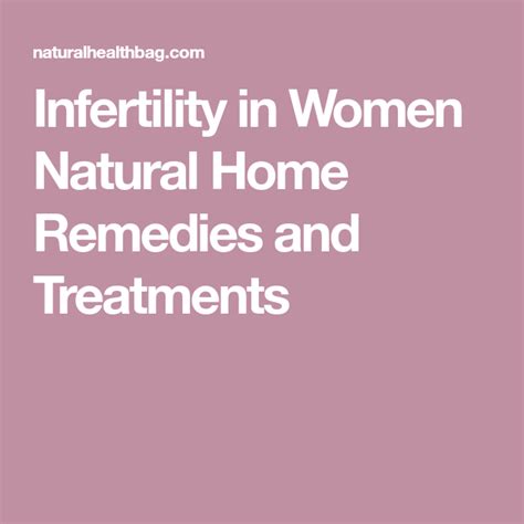 Natural Home Remedies For Infertility In Women Natural Home Remedies