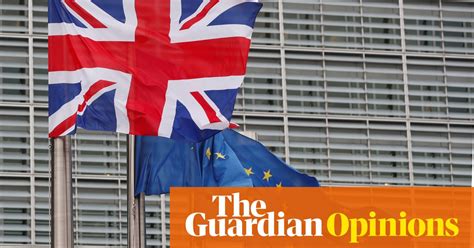guardian view  brexit  crisis time   reboot editorial opinion  guardian