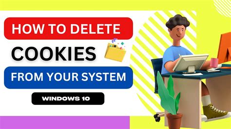 delete cookies  windows    clear cookies