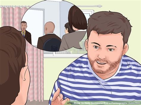 3 ways to help someone end a pornography addiction wikihow