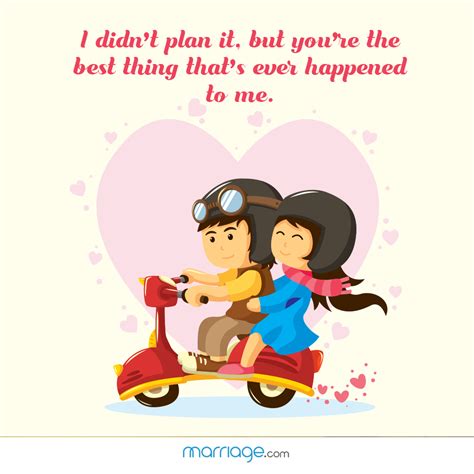 I Didn T Plan It But You Re The Marriage Quotes