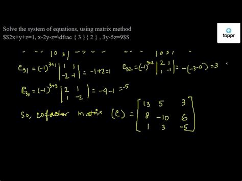 Solve The System Of Equations Using Matrix Method 2x Y Z 1 X