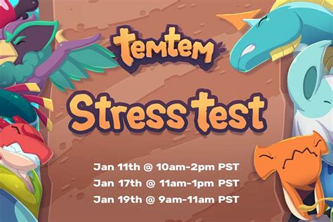 temtem stress test comment  participer  tester le