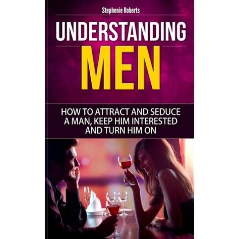 dating advice for women guide for women sex understanding men how