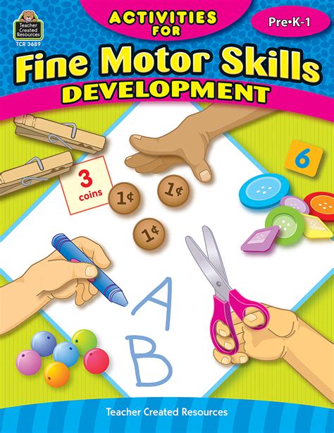 activities  fine motor skills development grades prek  tcr