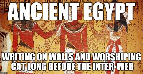 Ancient Egyptian Memes Imgflip