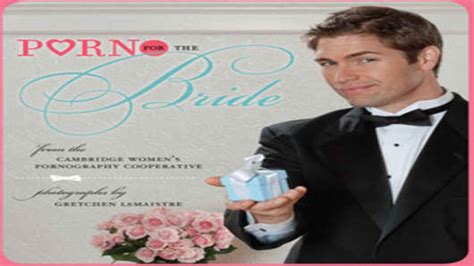 bride porn—it s not what you would think