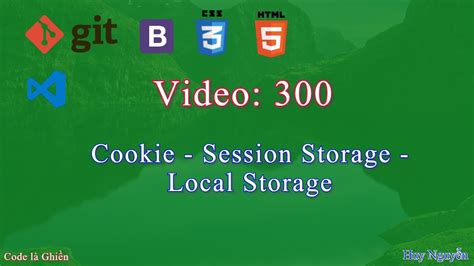 300 web apps cookie session storage local storage youtube