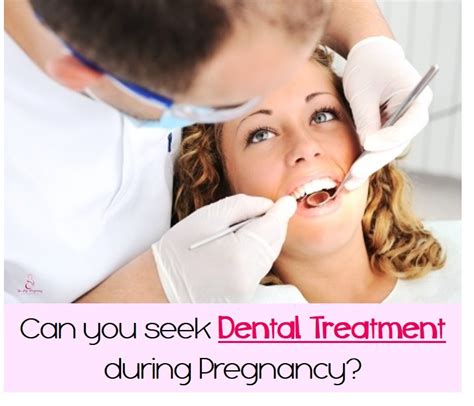 can you seek dental treatment during pregnancy