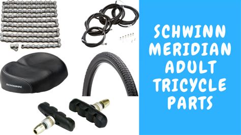 buy schwinn meridian adult tricycle parts  complete guide