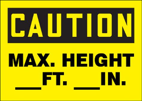 caution max height sign