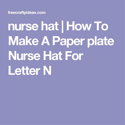 nurse hat     paper plate nurse hat  letter  health