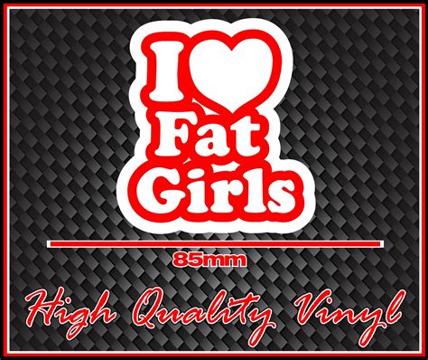 I Love Fat Girls Sticker Funny Car Window Or Bumper Sticker Red Free
