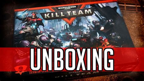kill team review  unboxing youtube