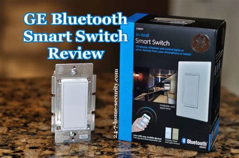 ge bluetooth light switch review  mom  hubs  home security