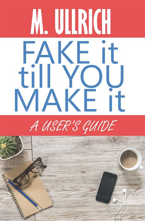 Fake It Till You Make It By M Ullrich Bold Strokes Books