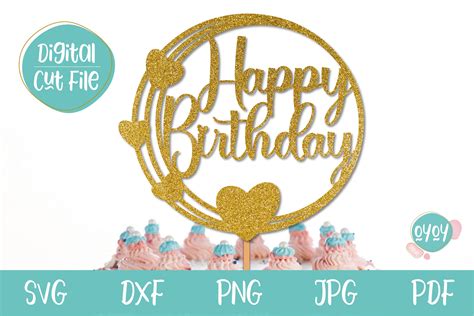 happy birthday cake topper svg birthday decoration  cut files design bundles