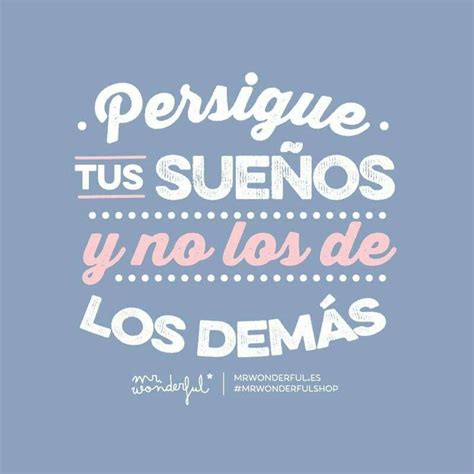 75 Best Images About Frases Inspiracion On Pinterest