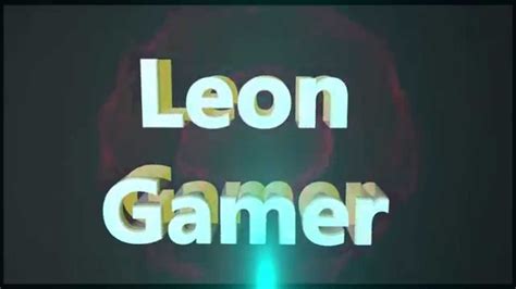 intro  leon gamer youtube