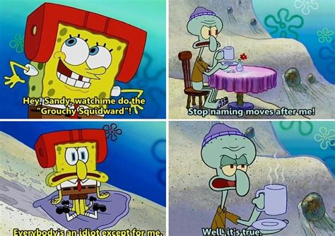 It S True Haha Spongebob Funny Spongebob Memes Spongebob