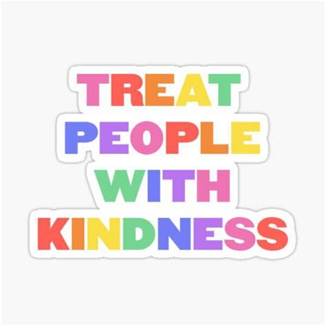 treat people  kindness vinyl waterproof sticker  kind etsy