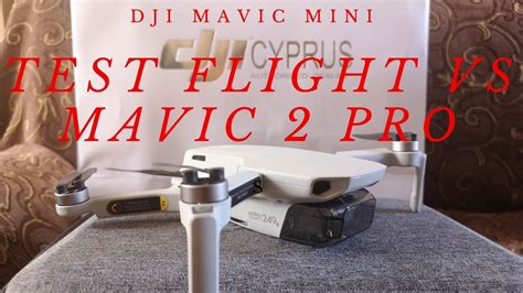 dji mavic mini test flight  mavic  pro youtube