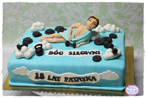 dolce vita zeby zycie bylo slodkie tort na  urodziny bog silowni