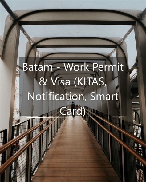 kitas batam work permit visa kitas notification smart card bizindocom indonesia