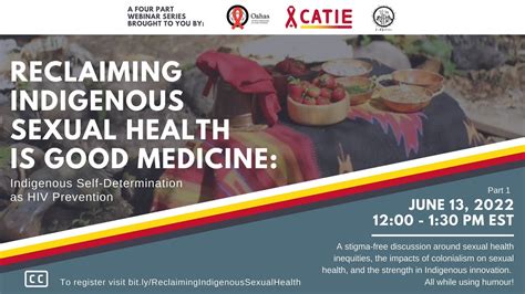 Reclaiming Indigenous Sexual Health Is Good Health Indigenous Self