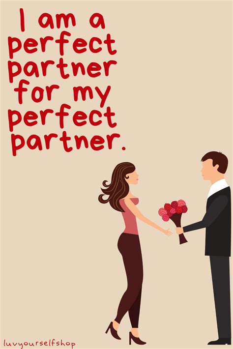 i am a perfect partner for my perfect partner