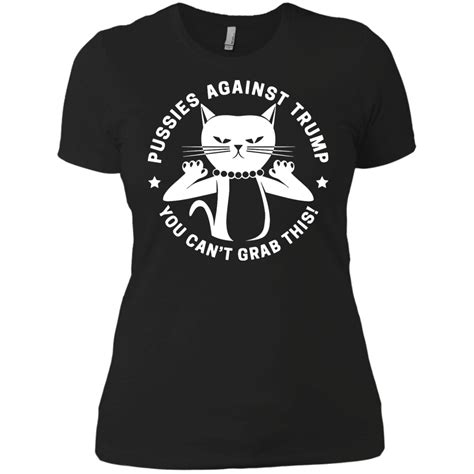 pussies against trump ladies t shirts the wholesale t shirt co
