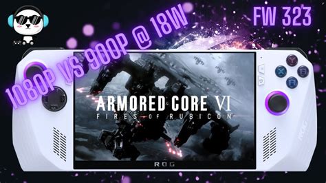 asus rog ally armored core  fires  rubicon p  p  gb vram youtube