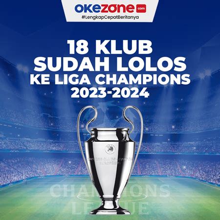 daftar  klub   lolos  liga champions    foto