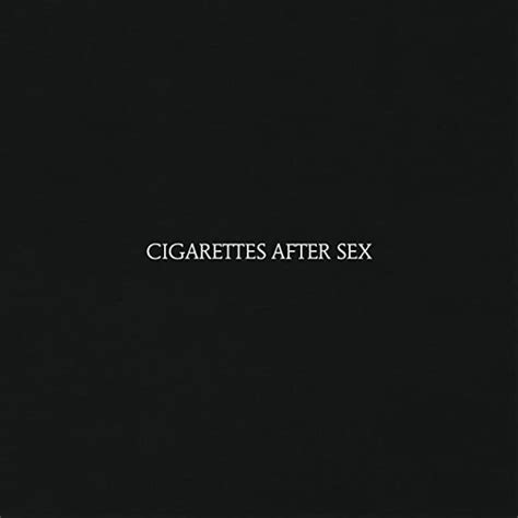 Cigarettes After Sex [vinyl] Uk Cds And Vinyl
