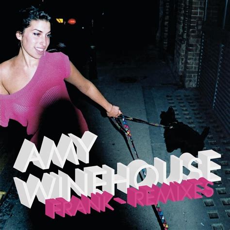 Amy Winehouse Frank Remixes Ep Lyrics And Tracklist Genius