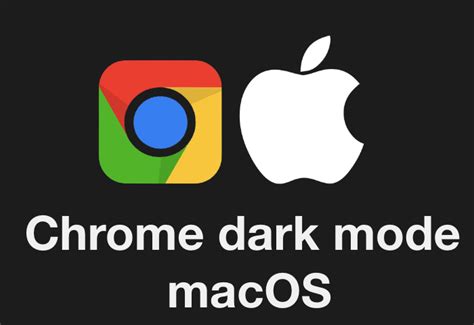 enable chrome dark mode  macos night eye