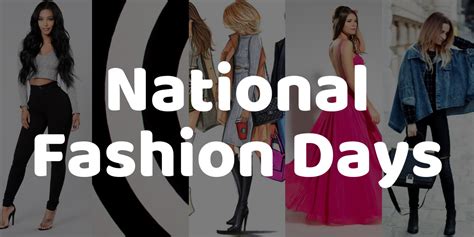 national fashion days complete list start small media