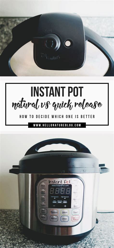 Which Is Better Instant Pot Natural Release Vs Quick