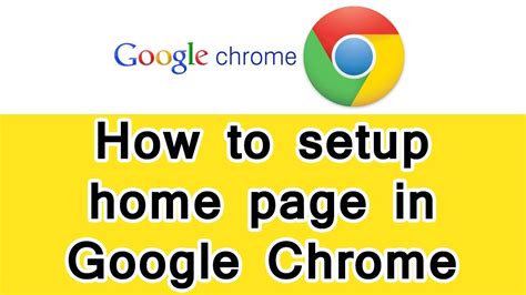 setup homepage  google chrome youtube