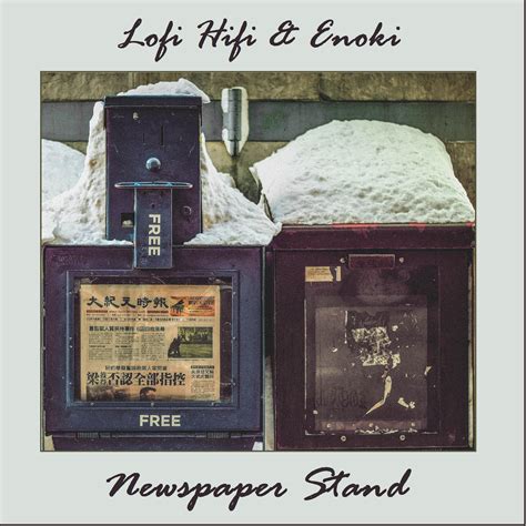 lofi hifi and enoki newspaper stand iheart