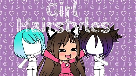 Girl Hairstyles Gacha Life Youtube