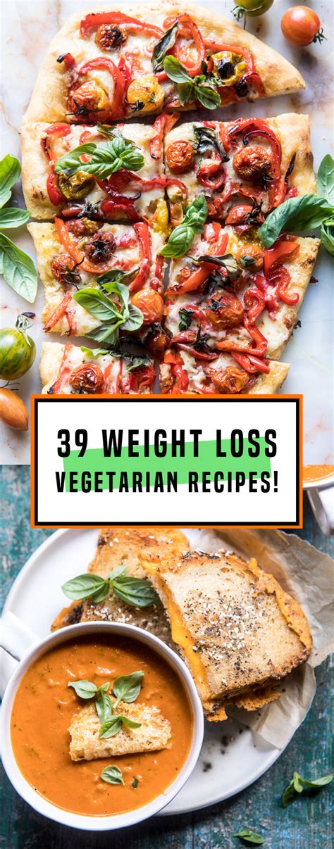 39 Vegetarian Weight Loss Recipes That Are Healthy And Delicious