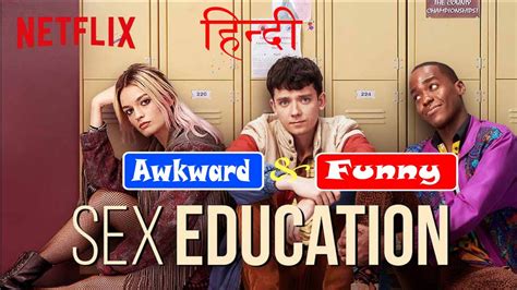 Netflix Sex Education Review In Hindi Spoiler Free Screen Sick